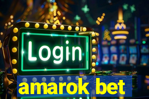 amarok bet